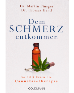 Dem Schmerz entkommen: So hilft Ihnen die Cannabis-Therapie
